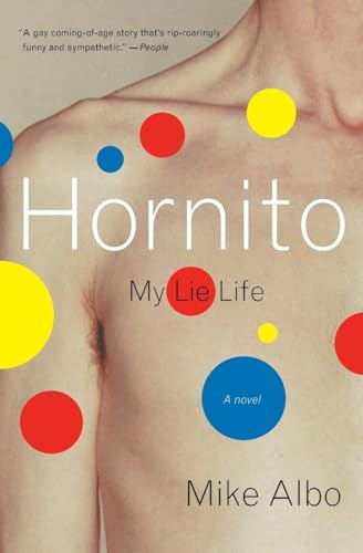 Hornito (My Lie Life) by Mike Albo, 9780060937102
