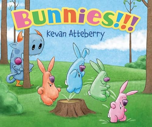 Bunnies!!! (An Easter And Springtime Book For Kids) by Kevan Atteberry, Kevan Atteberry, 9780062741417