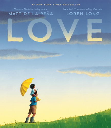 Love - 9781524740917 by Matt de la Peña, Loren Long