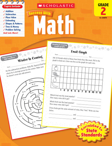 Scholastic Success With Math: Grade 2 Workbook by Scholastic, Scholastic, Virginia Dooley, 9780545200707