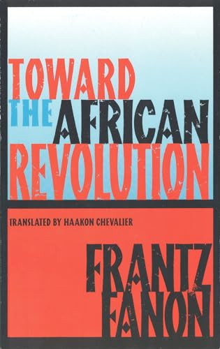 Toward the African Revolution by Frantz Fanon, Haakon Chevalier, Francois Maspero, 9780802130907