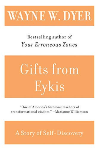 Gifts from Eykis by Wayne W. Dyer, 9780060938345