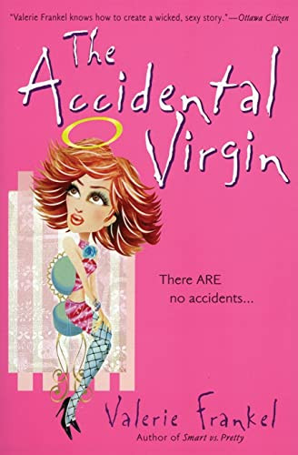 The Accidental Virgin (A Novel) by Valerie Frankel, 9780060938413
