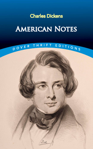 American Notes by Charles Dickens, 9780486817729