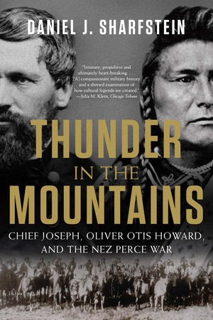 Thunder in the Mountains (Chief Joseph, Oliver Otis Howard, and the Nez Perce War) - 9780393355659 by Daniel J. Sharfstein, 9780393355659