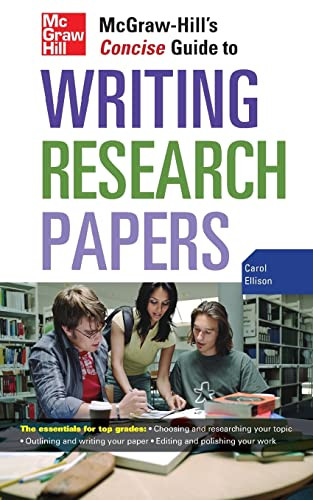 McGraw-Hill's Concise Guide to Writing Research Papers by Carol Ellison, 9780071629898