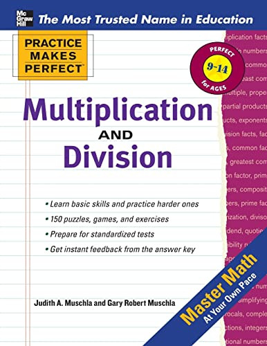 Practice Makes Perfect Multiplication and Division by Gary Robert Muschla, 9780071772853