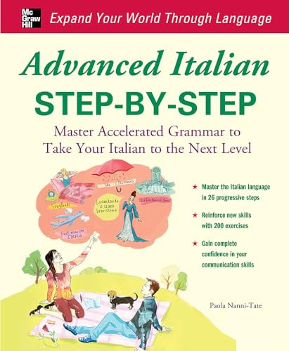 Advanced Italian Step-by-Step by Paola Nanni-Tate, 9780071837187
