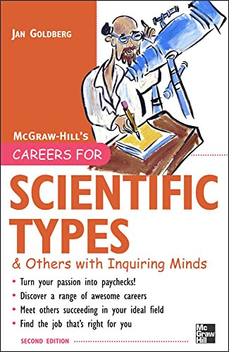 Careers for Scientific Types & Others with Inquiring Minds by Jan Goldberg, 9780071476188