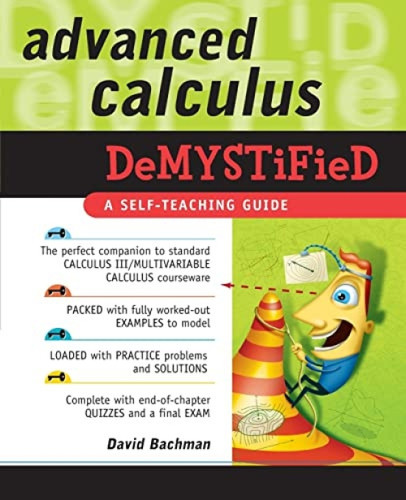 Advanced Calculus Demystified by David Bachman, 9780071481212