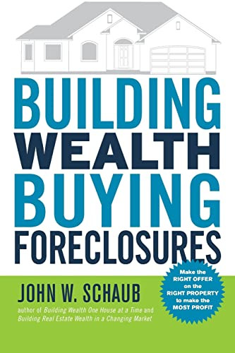 Building Wealth Buying Foreclosures by John Schaub, 9780071592109