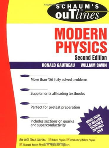 Schaum's Outline of Modern Physics by Ronald Gautreau, 9780070248304
