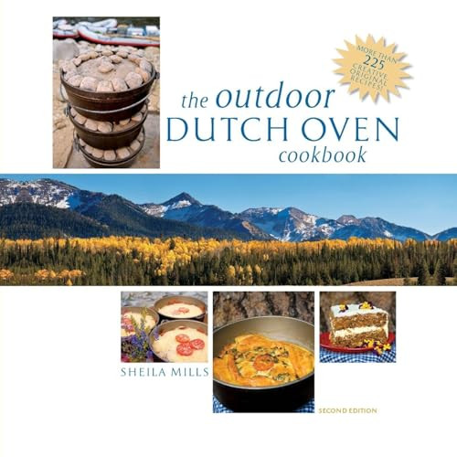 The Outdoor Dutch Oven Cookbook, Second Edition by Sheila Mills, 9780071546591