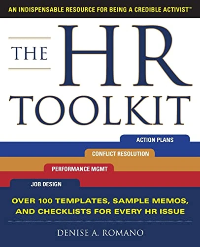 The HR Toolkit: An Indispensable Resource for Being a Credible Activist by Denise Romano, 9780071700818