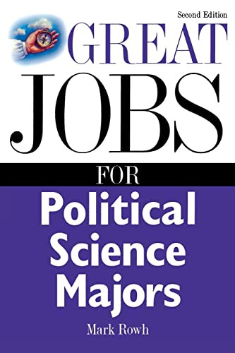 Great Jobs for Political Science Majors by Mark Rowh, 9780071411592