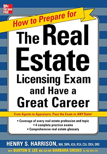 How to Prepare For and Pass the Real Estate Licensing Exam: Ace the Exam in Any State the First Time! by Henry Harrison, 9780071480918
