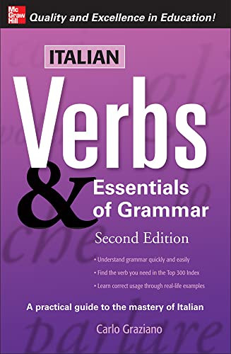Italian Verbs & Essentials of Grammar, 2E. by Carlo Graziano, 9780071498012