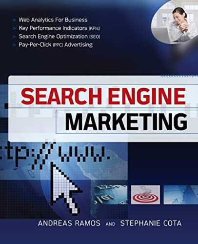 Search Engine Marketing by Stephanie Cota, Andreas Ramos, 9780071597333