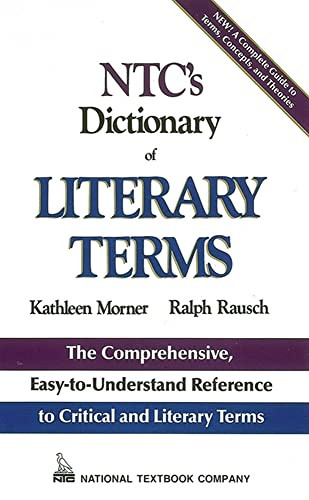NTC's Dictionary of Literary Terms by Ralph Rausch, Kathleen Morner, 9780844254647