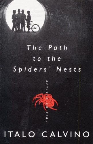 The Path to the Spiders' Nests (Revised Edition) by Italo Calvino, 9780060956585