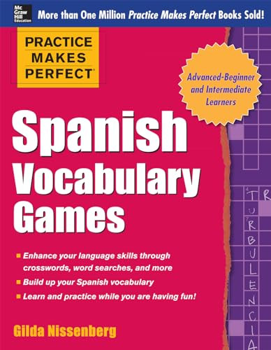 Practice Makes Perfect Spanish Vocabulary Games by Gilda Nissenberg, 9780071827874