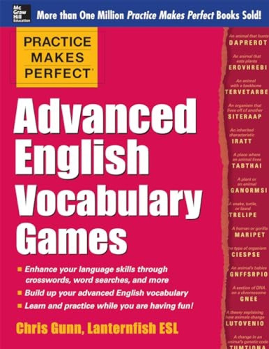 Practice Makes Perfect Advanced English Vocabulary Games by Chris Gunn, 9780071841146