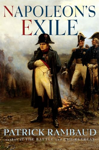Napoleon's Exile by Patrick Rambaud, 9780802143068