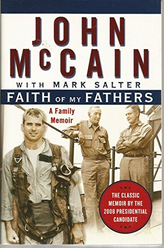 Faith of My Fathers (A Family Memoir) by John McCain, Mark Salter, 9780060957865