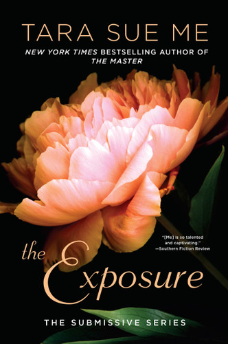 The Exposure by Tara Sue Me, 9781101989319