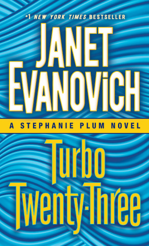 Turbo Twenty-Three (A Stephanie Plum Novel) - 9780345543011 by Janet Evanovich, 9780345543011
