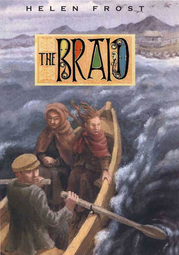 The Braid by Helen Frost, 9780374300715