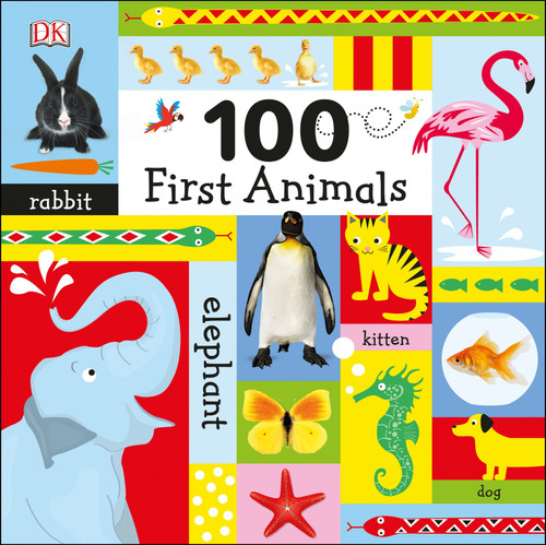 100 First Animals by DK, 9781465463562