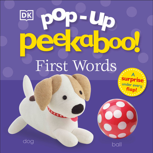 Pop-Up Peekaboo! First Words (A surprise under every flap!) by DK, 9781465468390