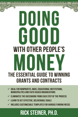 Doing Good With Other People's Money by Richard Steiner, Ph.D., 9781578267385
