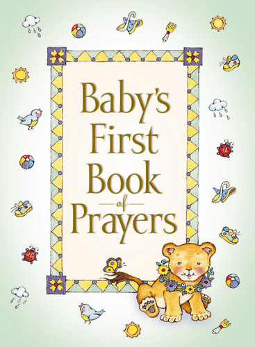 Baby's First Book of Prayers (Miniature Edition) by Melody Carlson, Judith Pfeiffer, 9780310702870