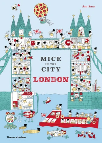 Mice in the City: London by Ami Shin, 9780500651292