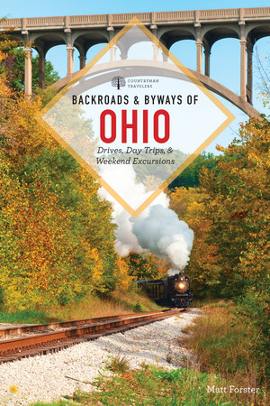 Backroads & Byways of Ohio by Matt Forster, 9781682681824