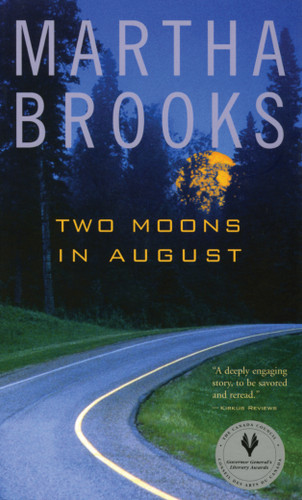 Two Moons in August by Martha Brooks, 9780888998651