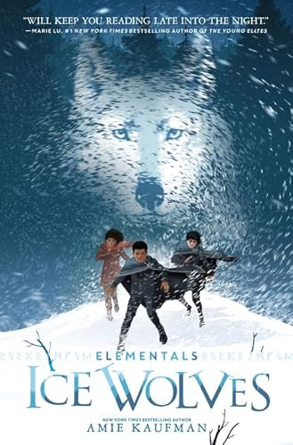 Elementals: Ice Wolves by Amie Kaufman, Levente Szabo, 9780062457981