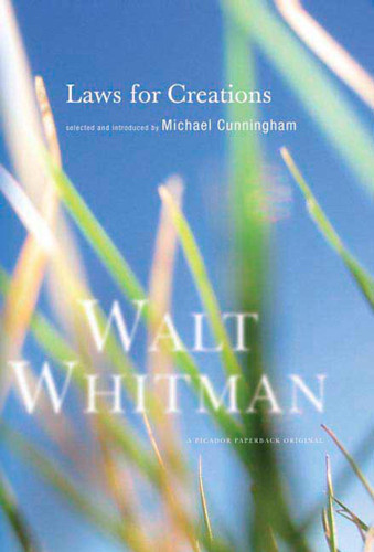 Laws for Creations by Walt Whitman, Michael Cunningham, 9780312426071