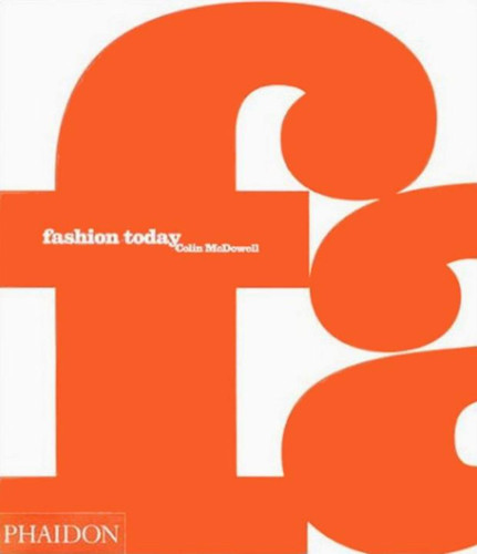 Fashion Today by Colin McDowell, 9780714843346 Fashion Today by Colin McDowell, 9780714843346