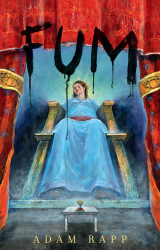 Fum by Adam Rapp, 9780763667566