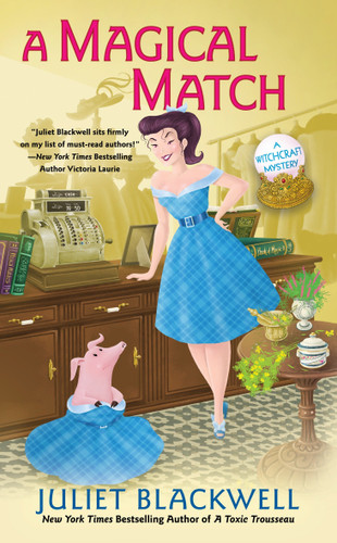 A Magical Match by Juliet Blackwell, 9780399584183