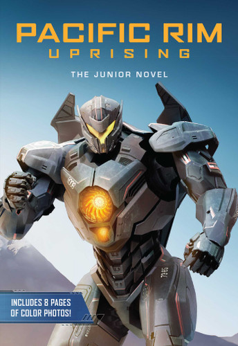 Pacific Rim Uprising: The Junior Novel by Rebecca Matheson, 9781683833864