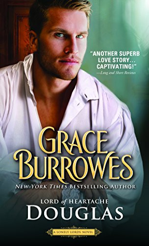 Douglas (Lord of Heartache) by Grace Burrowes, 9781492638636