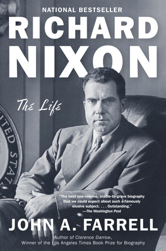 Richard Nixon (The Life) by John A. Farrell, 9780345804969