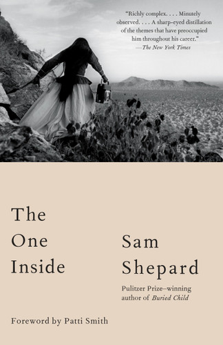 The One Inside - 9781101974384 by Sam Shepard, 9781101974384