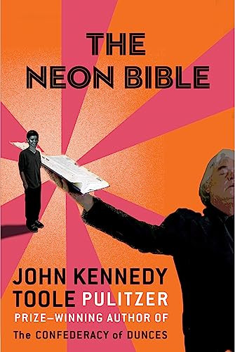 The Neon Bible by John Kennedy Toole, 9780802132079 The Neon Bible by John Kennedy Toole, 9780802132079