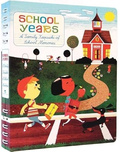 School Years (A Family Keepsake of School Memories) by Stephen Britt, 9780811851534
