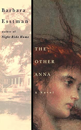 The Other Anna (A Novel) by Barbara Esstman, 9780060977672